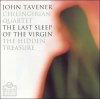 john tavener last sleep of the virgin.jpg