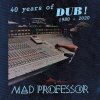 Mad Professor - 40YOD.jpg