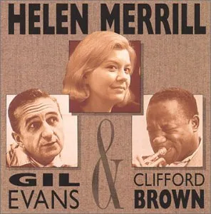 Helen Merrill - Helen Merrill With Gil Evans & Clifford Brown - album cover