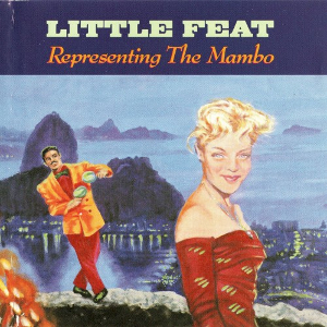 Little_Feat_-_Representing_the_Mambo.jpg