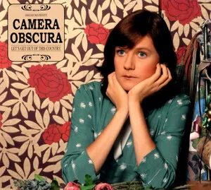 Camera Obscura - Let's Get Out of This Country - album cover