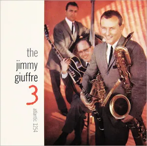 Jimmy Giuffre - The Jimmy Giuffre 3 - album cover