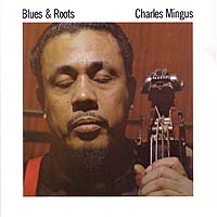 Bluroots mingus.jpg