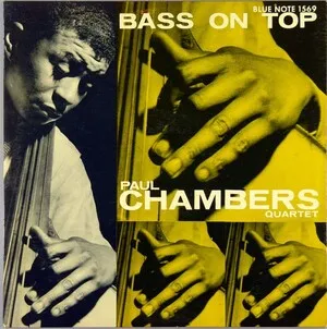 Paul Chambers Quartet - Bass on Top - album cover