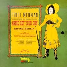 Annie Get Your Gun Original 1946 Broadway Cast