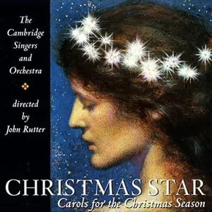The Cambridge Singers - Christmas Star: Carols for the Christmas Season - album cover