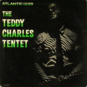 The Teddy Charles Tentet - The Teddy Charles Tentet - album cover
