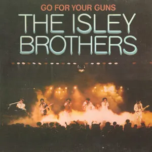 The Isley Brothers - Go for Your Guns - album cover