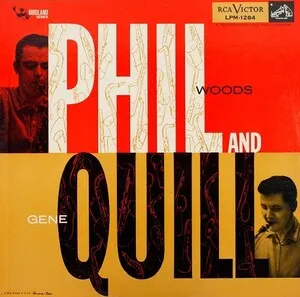 Phil Woods & Gene Quill - Phil and Quill - album cover