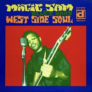 Magic Sam Blues Band - West Side Soul - album cover